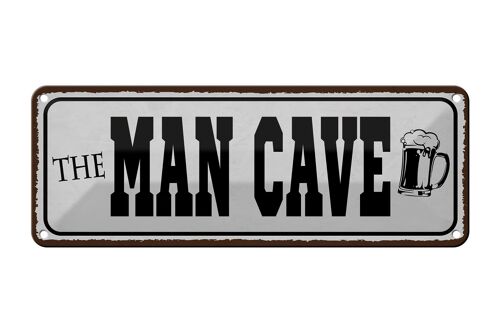 Blechschild Spruch 27x10cm the Man Cave Bier Dekoration