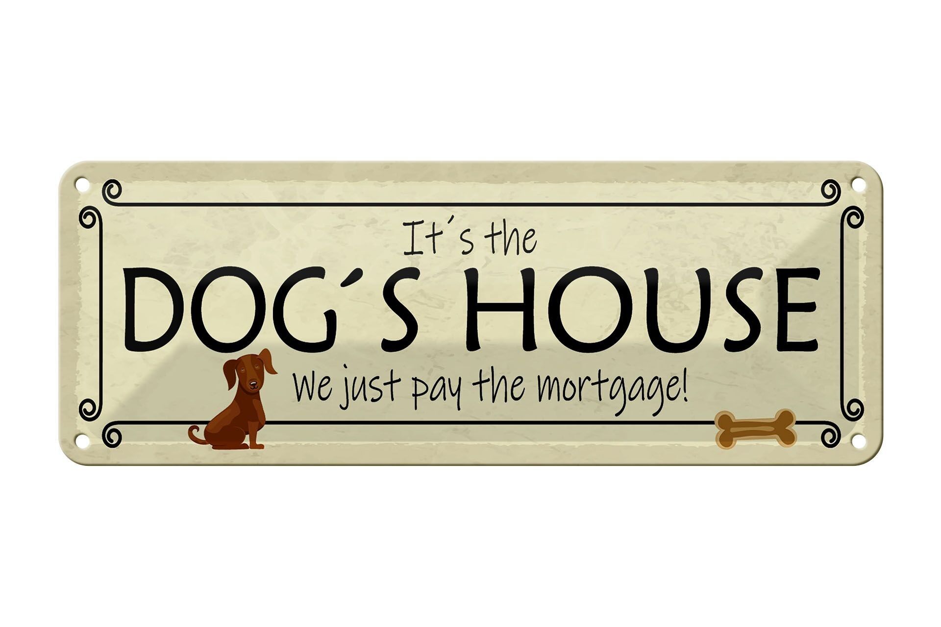 Targa in metallo con scritta "DOG'S House" 27x10 cm, paghiamo solo la decorazione