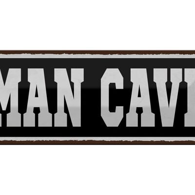 Tin sign saying 27x10 cm Man Cave men cave decoration