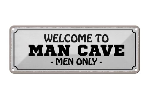 Blechschild Spruch 27x10cm Welcome to man cave men only Dekoration