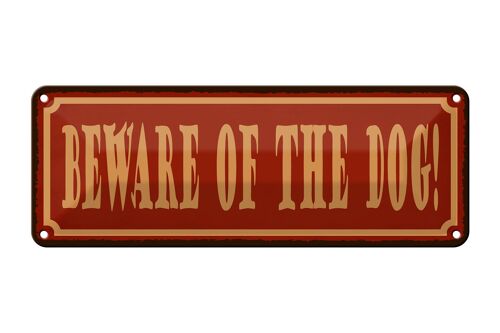 Blechschild Spruch 27x10cm beware of the dog Vorsicht Hund Dekoration