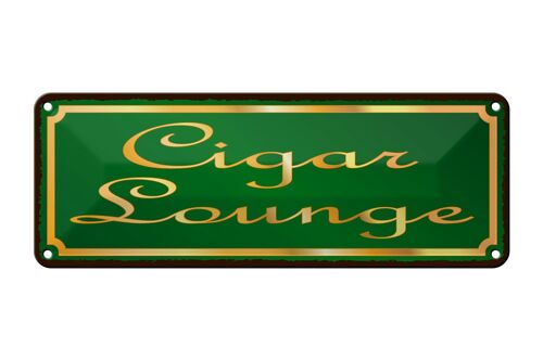 Blechschild Spruch 27x10cm Cigar Lounge Zigarre Lounge Dekoration