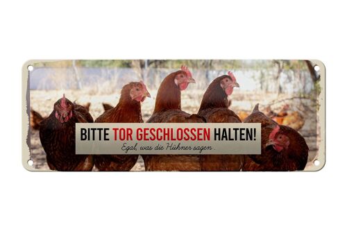 Blechschild Spruch 27x10cm Hühner bitte Tor geschlossen Dekoration