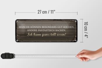 Plaque en tôle disant 27x10 cm Certains savent cuisiner, je peux très bien manger 4