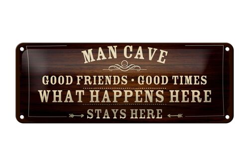 Blechschild Spruch 27x10cm Man Cave Männer Höhle good times Dekoration