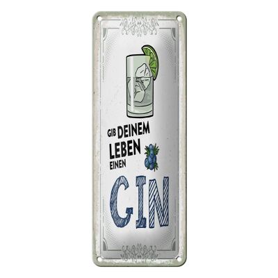 Cartel de chapa 10x27 cm Dale a tu vida una decoración GIN