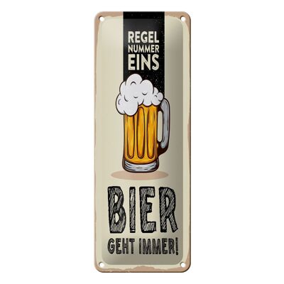 Blechschild 10x27 cm Regel Nummer eins Bier geht immer Dekoration