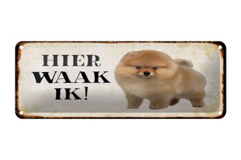 Panneau en étain avec inscription « Dutch Here Waak ik Pomeranian Decoration » 27x10 cm 1