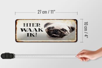 Plaque en tôle avec inscription « Dutch Here Waak ik Pug » 27 x 10 cm. 4