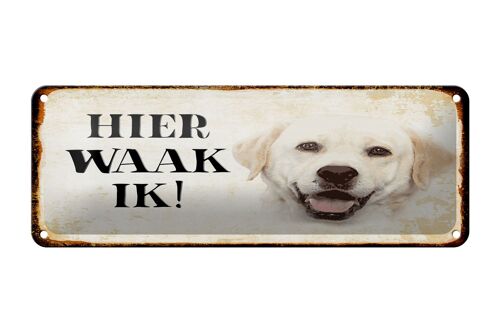 Blechschild Spruch 27x10 cm holländisch Hier Waak ik beige Labrador Dekoration