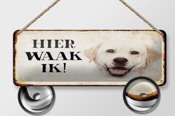 Plaque en tôle disant 27x10 cm Dutch Here Waak ik décoration Labrador beige 2
