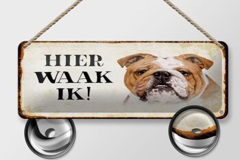 Plaque en tôle avec inscription « Dutch Here Waak ik Bulldog » 27 x 10 cm. 2