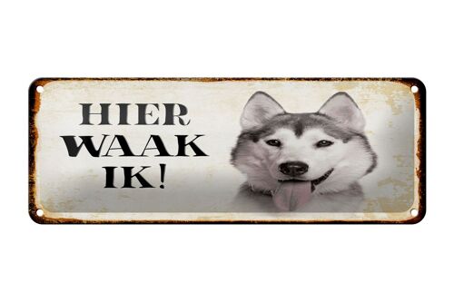 Blechschild Spruch 27x10 cm holländisch Hier Waak ik Sibirian Husky Dekoration