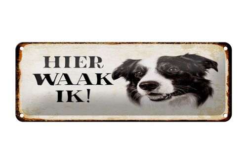 Blechschild Spruch 27x10 cm holländisch Hier Waak ik Border Collie Dekoration