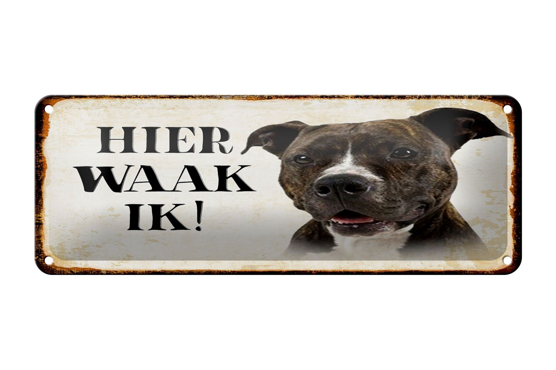 Targa in metallo con scritta "Dutch Here Waak ik Pitbull Terrier" 27x10 cm