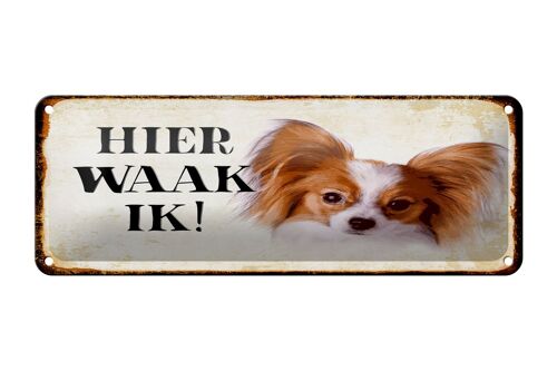 Blechschild Spruch 27x10 cm holländisch Hier Waak ik Papillon Dekoration