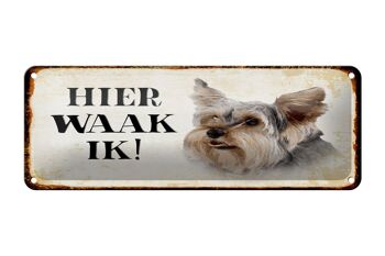 Panneau en étain disant 27x10 cm Dutch Here Waak ik Yorkshire Terrier décoration de chien 1