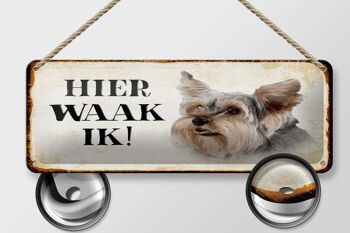 Panneau en étain disant 27x10 cm Dutch Here Waak ik Yorkshire Terrier décoration de chien 2