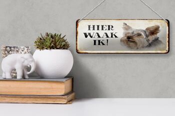 Panneau en étain disant 27x10 cm Dutch Here Waak ik Yorkshire Terrier décoration de chien 3
