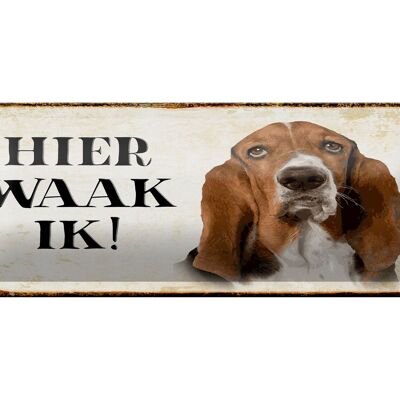 Cartel de chapa con texto en inglés "Dutch Here Waak ik Bassett" 27x10 cm