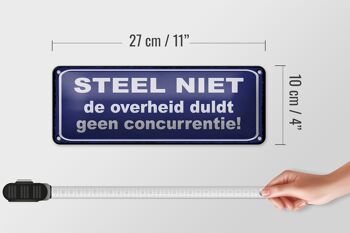 Panneau en étain disant 27x10cm Steel niet de overheid tolère geen concurrentie 4