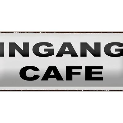 Blechschild Hinweis 27x10 cm holländisch Ingang Cafe Dekoration