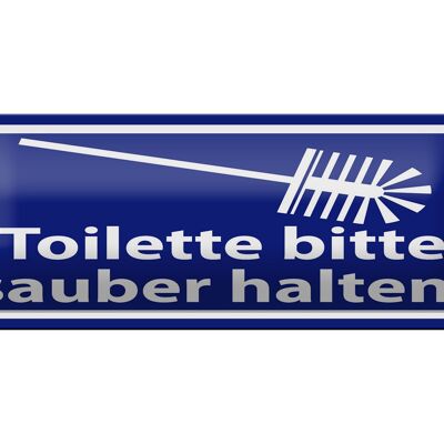 Blechschild Spruch 27x10 cm Toilette bitte sauber halten Dekoration