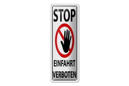 Blechschild Hinweis 10x27 cm Stop Einfahrt verboten Dekoration