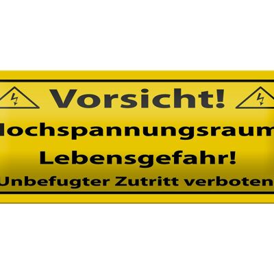 Blechschild Hinweis 27x10 cm Vorsicht Hochspannungsraum Dekoration