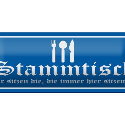 Blechschild Hinweis 27x10 cm Stammtisch hier sitzen (blau) Dekoration