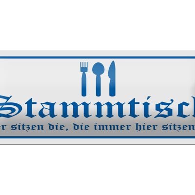 Blechschild Hinweis 27x10 cm Stammtisch hier sitzen Dekoration