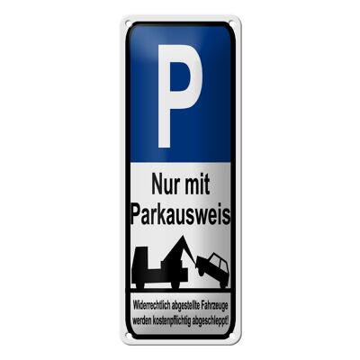 Blechschild Parken 10x27 cm Parkplatzschild mit Parkausweis Dekoration