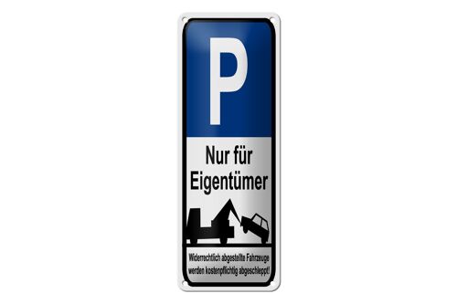 Blechschild Parken 10x27 cm Parkplatzschild nur Eigentümer Dekoration