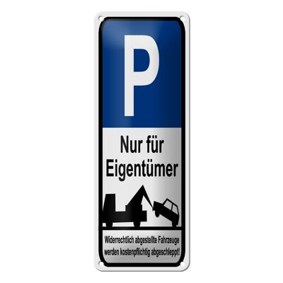Blechschild Parken 10x27 cm Parkplatzschild nur Eigentümer Dekoration