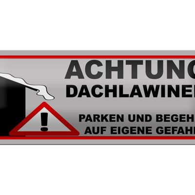 Blechschild Hinweis 27x10 cm Achtung Dachlawinen Gefahr Dekoration