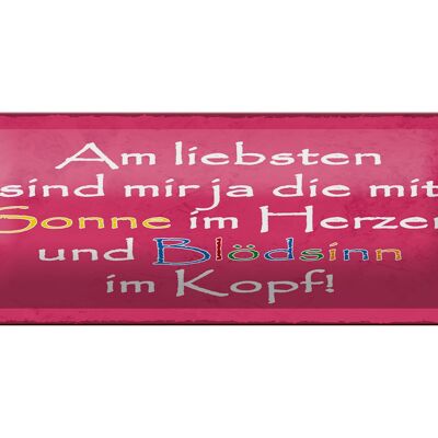 Tin sign saying 27x10 cm the most popular are those with sun decoration