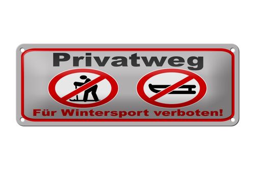 Blechschild Hinweis 27x10 cm Privatweg Wintersport verboten Dekoration