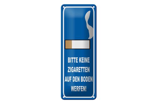 Blechschild Hinweis 10x27 cm bitte keine Zigaretten Dekoration