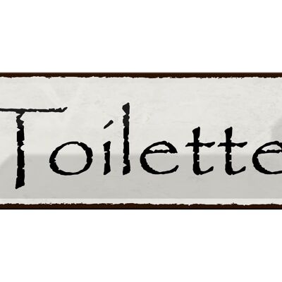 Blechschild Hinweis 27x10cm Toilette Dekoration