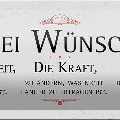 Blechschild Spruch Drei Wünsche Gelassenheit Weisheit 27x10cm