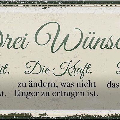 Blechschild Spruch 3 Wünsche Gelassenheit Krafrt 27x10cm