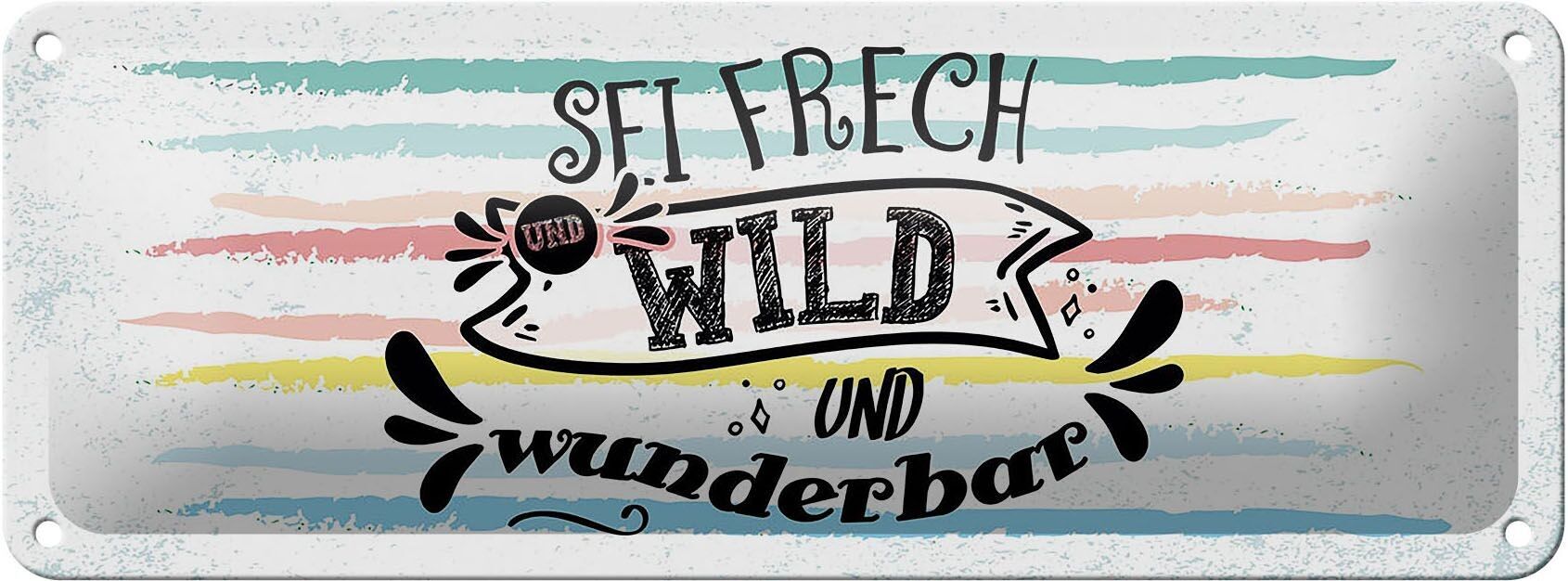 Targa in metallo con scritta "Be cheeky wild meraviglioso" 27x10 cm