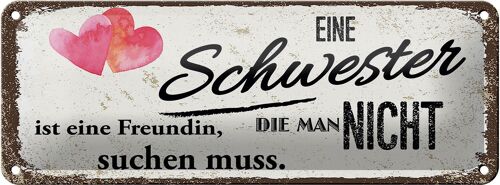 Blechschild Spruch Schwester ist eine Freundin Herz 27x10cm