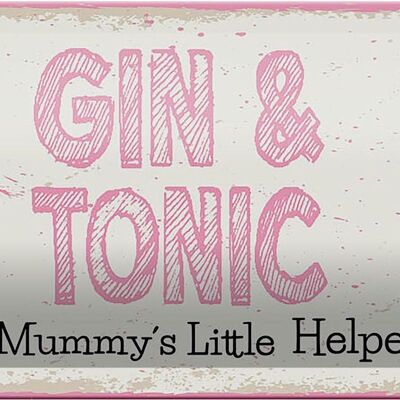 Blechschild Spruch Gin & Tonic Mummy`s little Helper 27x10cm