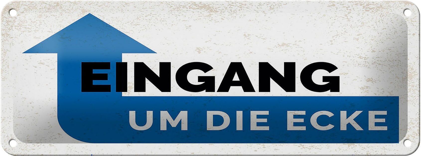 Cartel de chapa aviso entrada a la vuelta de la esquina decoración 27x10cm