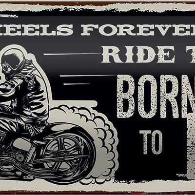 Cartel de chapa que dice Ride to live Born to ride 27x10cm decoración