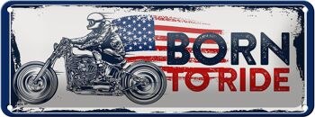 Panneau en étain disant Biker Born to Ride USA 27x10cm Moto 1