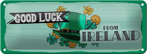 Blechschild Spruch Good Luck From Ireland 27x10cm