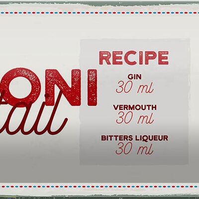 Blechschild Rezept Negron Cocktail Recipe GIN 27x10cm Dekoration