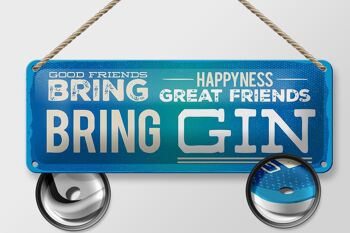 Panneau en étain disant Good Friends Bring Happyness Gin 27x10cm 2